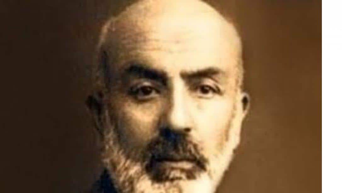İstiklal Şairimiz Mehmet Akif Ersoy